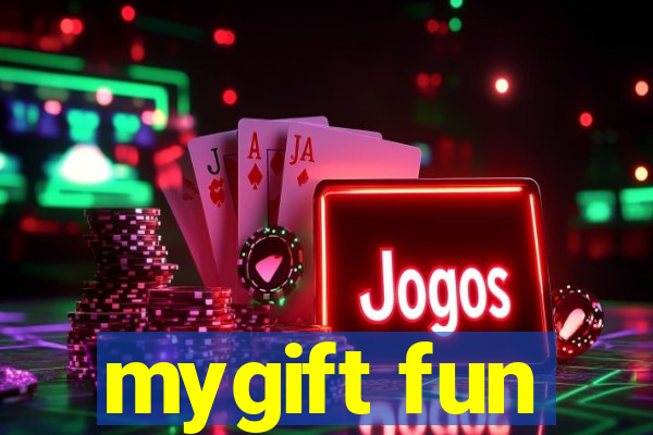 mygift fun